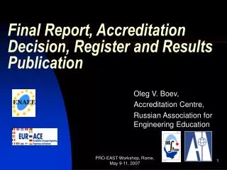 Final Report, Accreditation Decision, Register and Results Publication