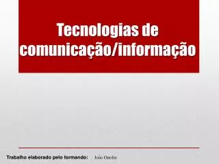 tecnologias de c omunica o informa o
