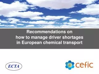 Recommendations on how to ma nage driver shortages in European chemical transport