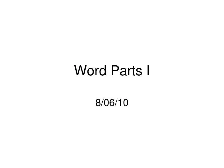 word parts i