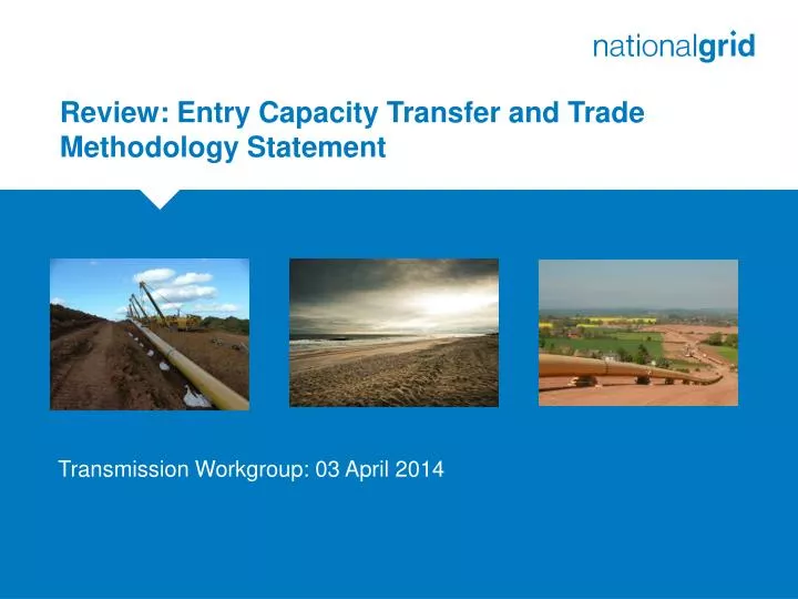 review entry capacity transfer and trade methodology statement
