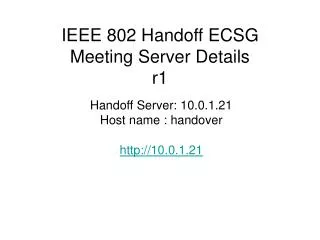 ieee 802 handoff ecsg meeting server details r1