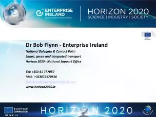 Dr Bob Flynn - Enterprise Ireland National Delegate &amp; Contact Point