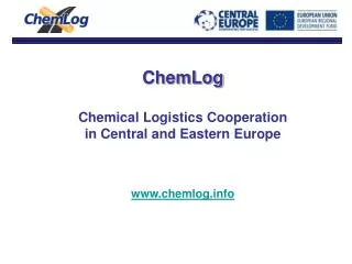 ChemLog Chemical Logistics Cooperation in Central and Eastern Europe chemlog