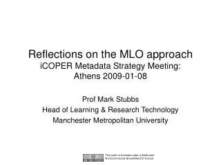 Reflections on the MLO approach iCOPER Metadata Strategy Meeting: Athens 2009-01-08