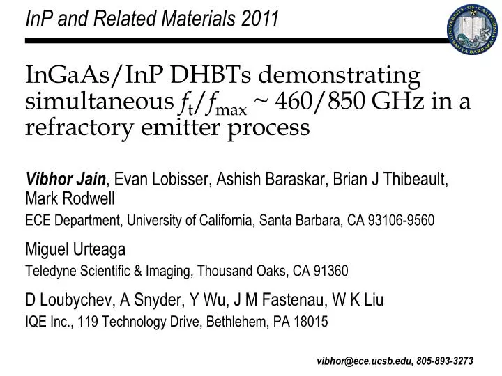 ingaas inp dhbts demonstrating simultaneous f t f max 460 850 ghz in a refractory emitter process