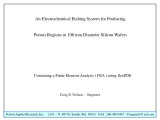 An Electrochemical Etching System for Producing Porous Regions in 100 mm Diameter Silicon Wafers