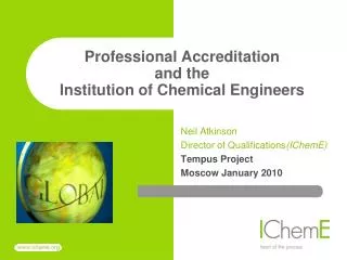 Professional Accreditation and the Institution of Chemical Engineers