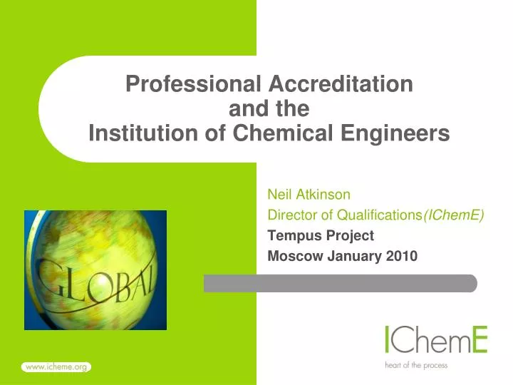 professional accreditation and the institution of chemical engineers
