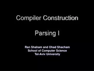 Compiler Construction Parsing I