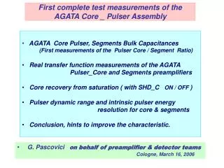 First complete test measurements of the AGATA Core _ Pulser Assembly