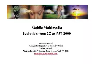 Mobile Multimedia Evolution from 2G to IMT-2000
