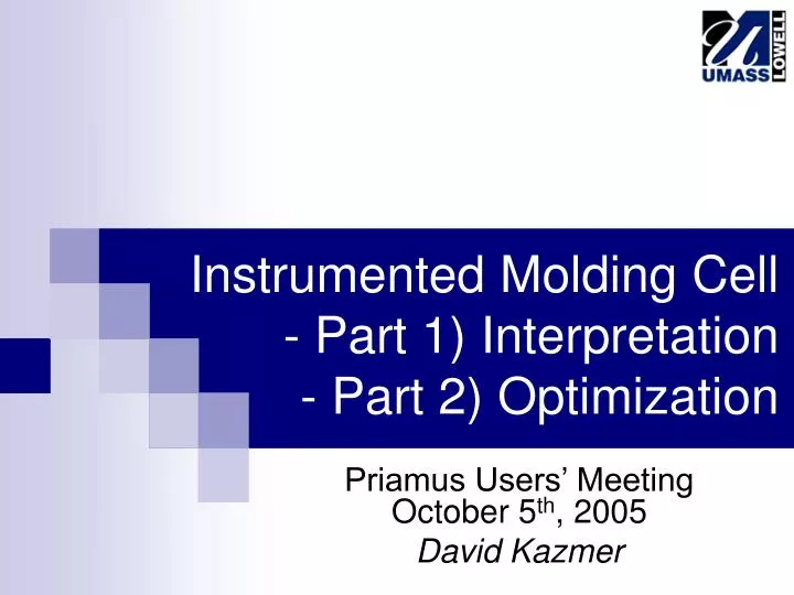 instrumented molding cell part 1 interpretation part 2 optimization