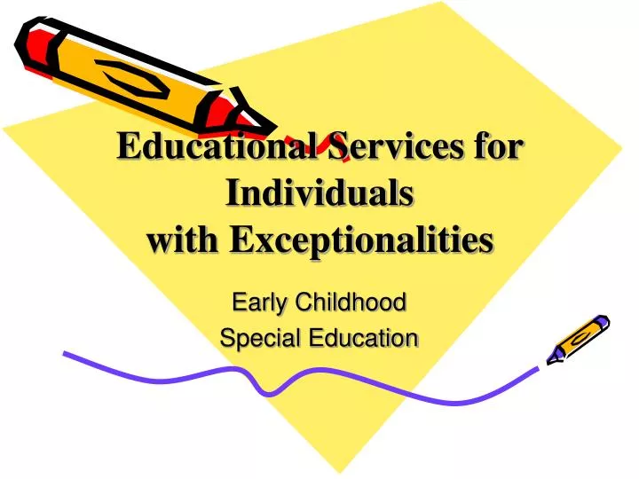 educational services for individuals with exceptionalities