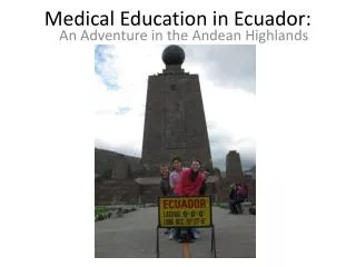 Medical Education in Ecuador: