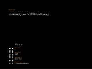 PROPOSAL : Sputtering System for EMI Shield Coating