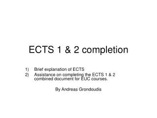 ECTS 1 &amp; 2 completion