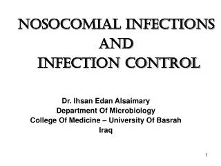 Nosocomial Infections and Infection Control