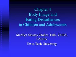 Chapter 4 Body Image and Eating Disturbances in Children and Adolescents
