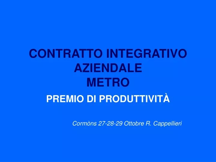 contratto integrativo aziendale metro