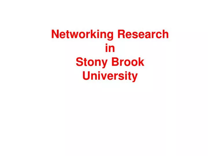 networking research in stony brook university