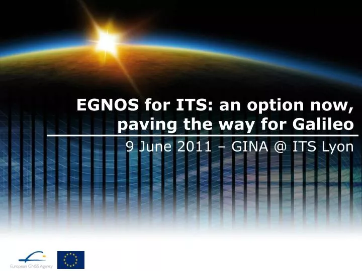 egnos for its an option now paving the way for galileo