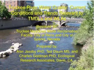 Truckee River Water Quality: Current Conditions and Trends Relevant to TMDLs and WLAs