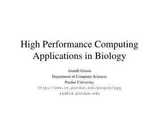 High Performance Computing Applications in Biology