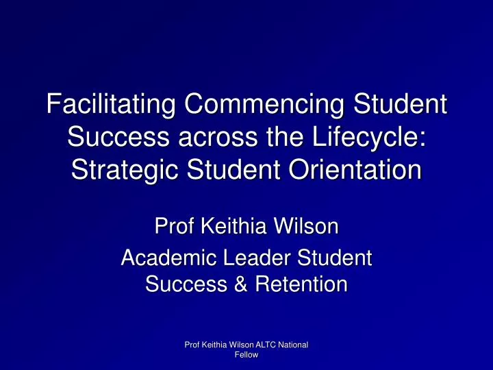 facilitating commencing student success across the lifecycle strategic student orientation