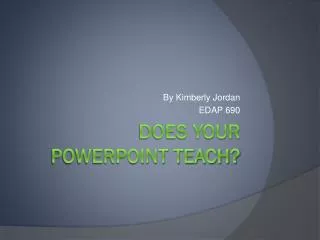 Does your PowerPoint Teach?