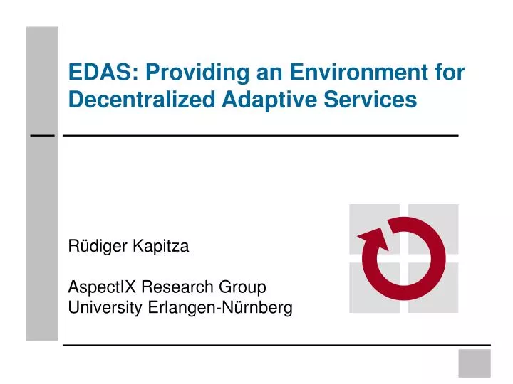 edas providing an environment for decentralized adaptive services