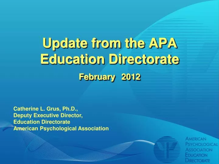 update from the apa education directorate february 2012