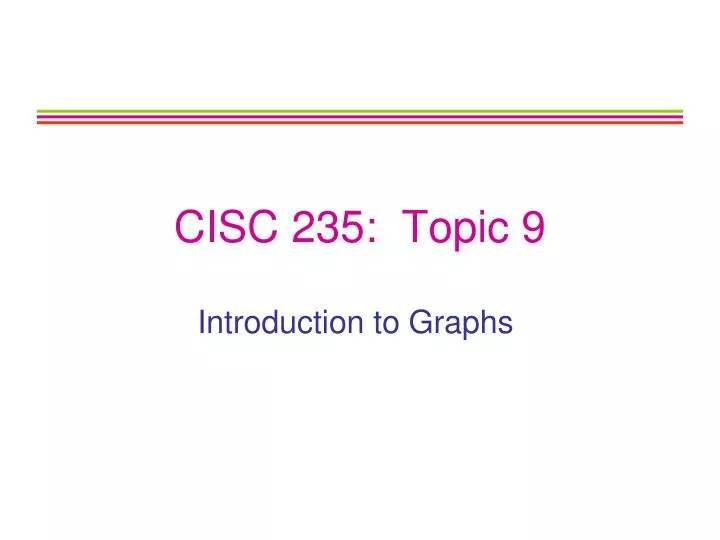 cisc 235 topic 9