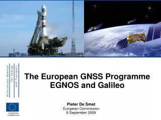 The European GNSS Programme EGNOS and Galileo