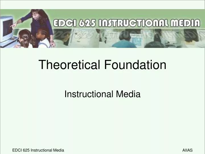 theoretical foundation