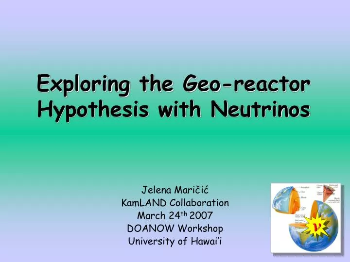 exploring the geo reactor hypothesis with neutrinos
