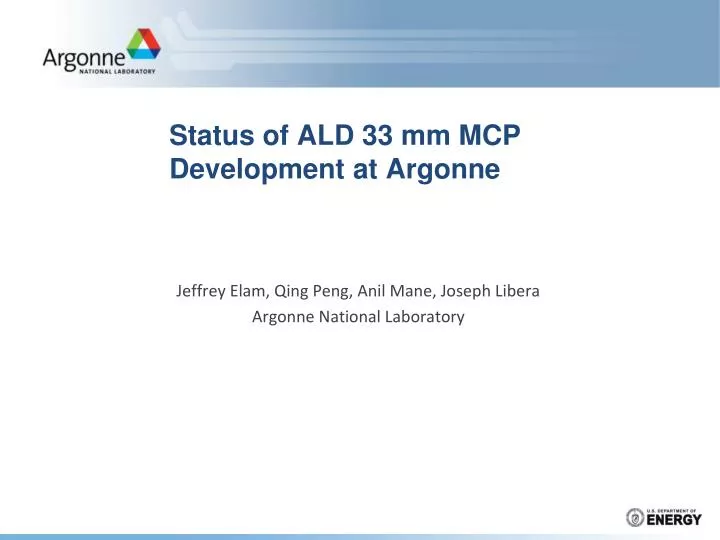 status of ald 33 mm mcp development at argonne