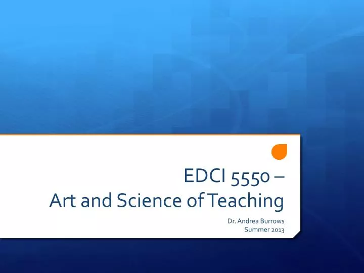 edci 5550 art and science of teaching