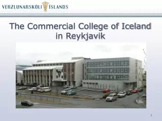 The Commercial College of Iceland in Reykjavik