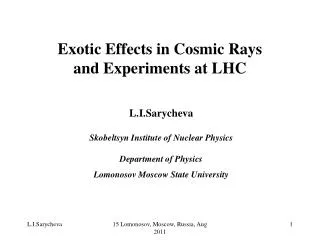 Exotic Effects in Cosmic Rays and Experiments at LHC
