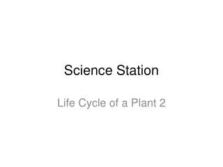 Science Station