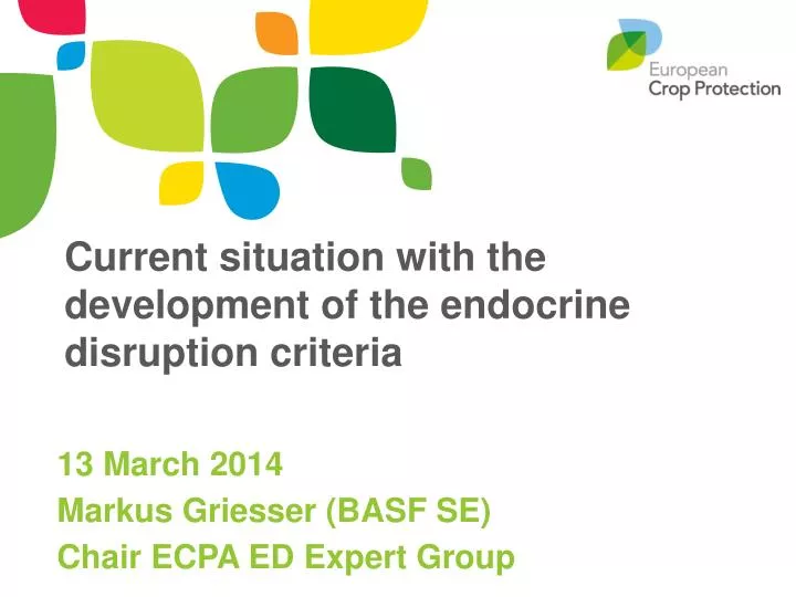 current situation with the development of the endocrine disruption criteria