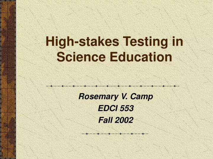 high stakes testing in science education