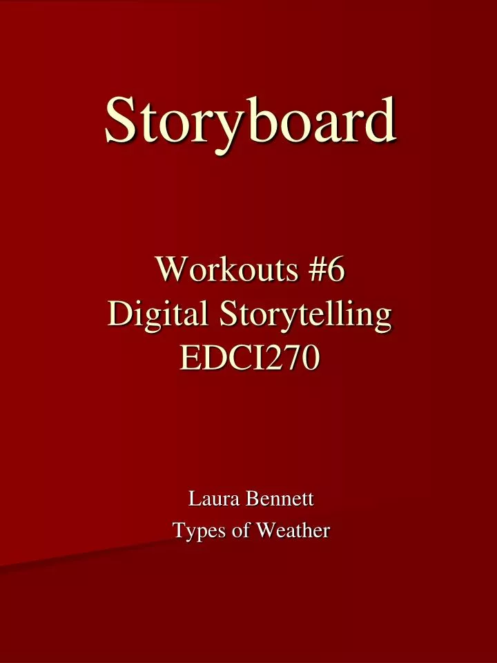 storyboard workouts 6 digital storytelling edci270