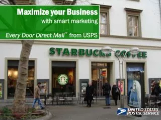 Maximize your Business with smart marketing Every Door Direct Mail from USPS