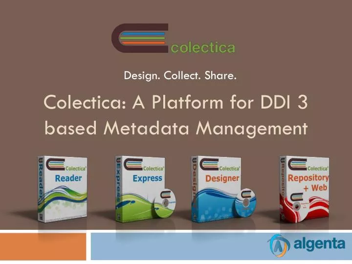 colectica a platform for ddi 3 based metadata management