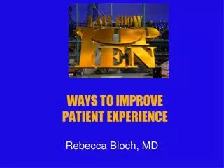 WAYS TO IMPROVE PATIENT EXPERIENCE