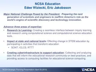 NCSA Education Edee Wiziecki, Eric Jakobsson
