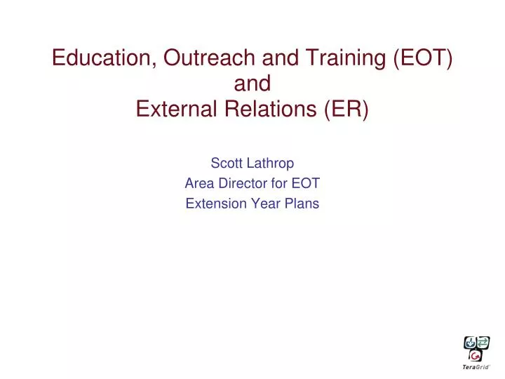 education outreach and training eot and external relations er
