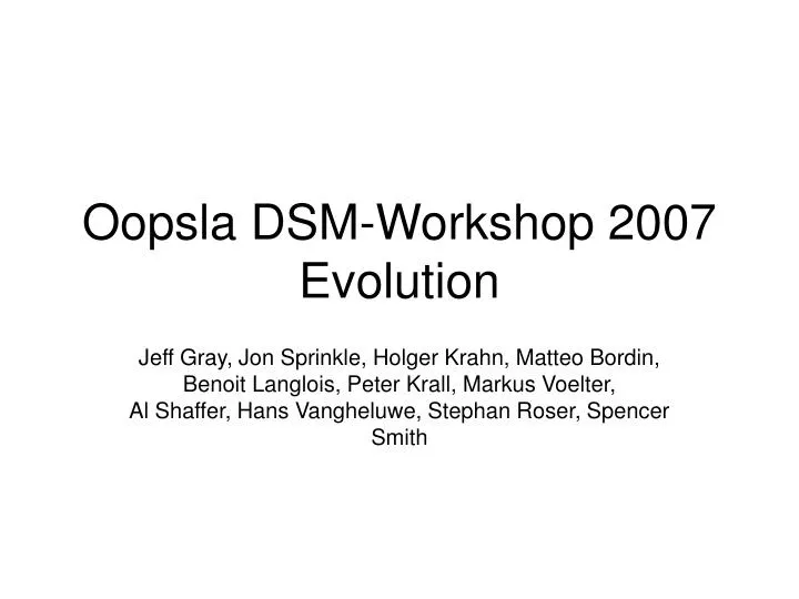 oopsla dsm workshop 2007 evolution